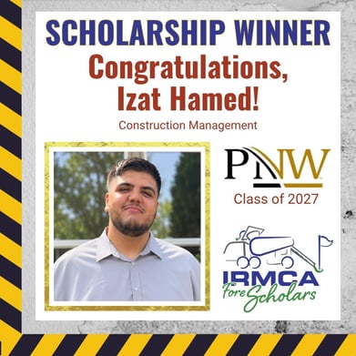 Congratulations to Izat Hamed, a Senior Construction Management student at Purdue University Northwest. He has won the 2026 IRMCA Scholarship!