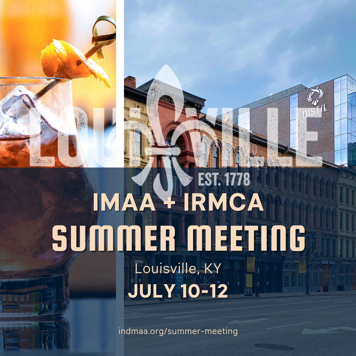 IMAA + IRMCA Summer Meeting 2023 - Louisville, Kentucky - Hotel Distil