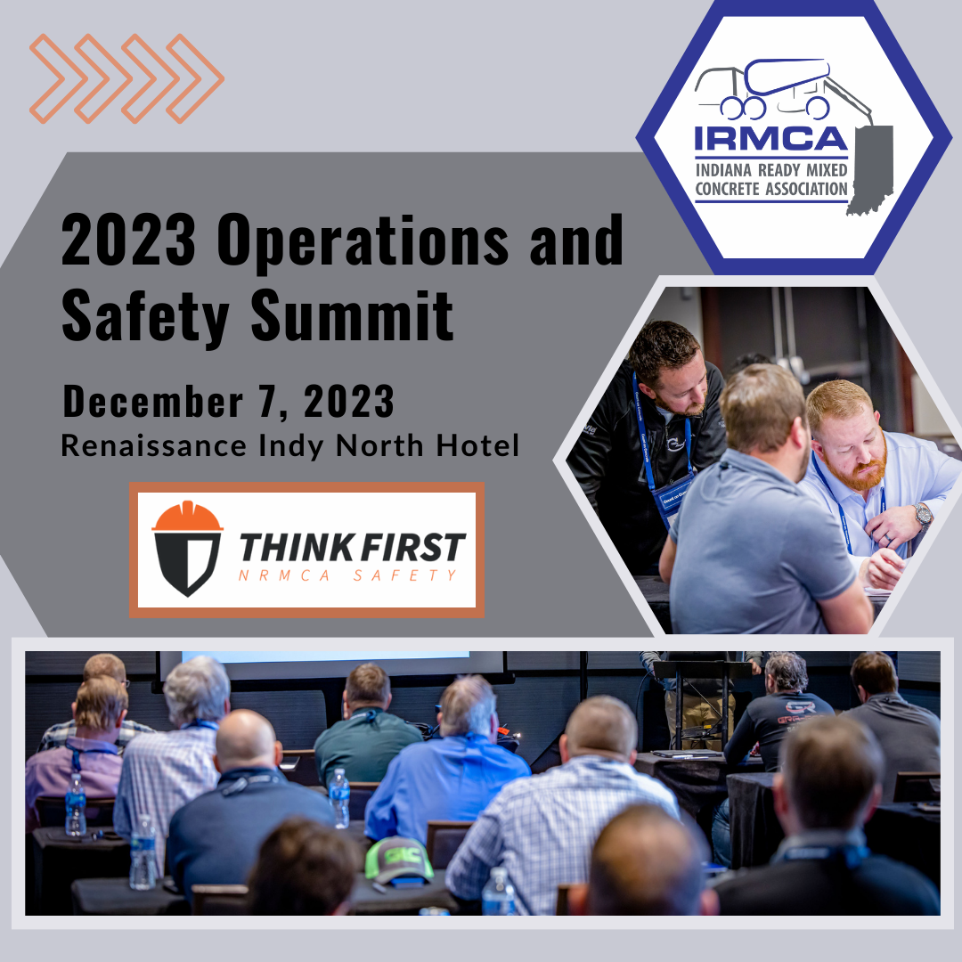 Operations & Safety Summit - 2023 - IRMCA - Indiana Ready Mixed Concrete Association