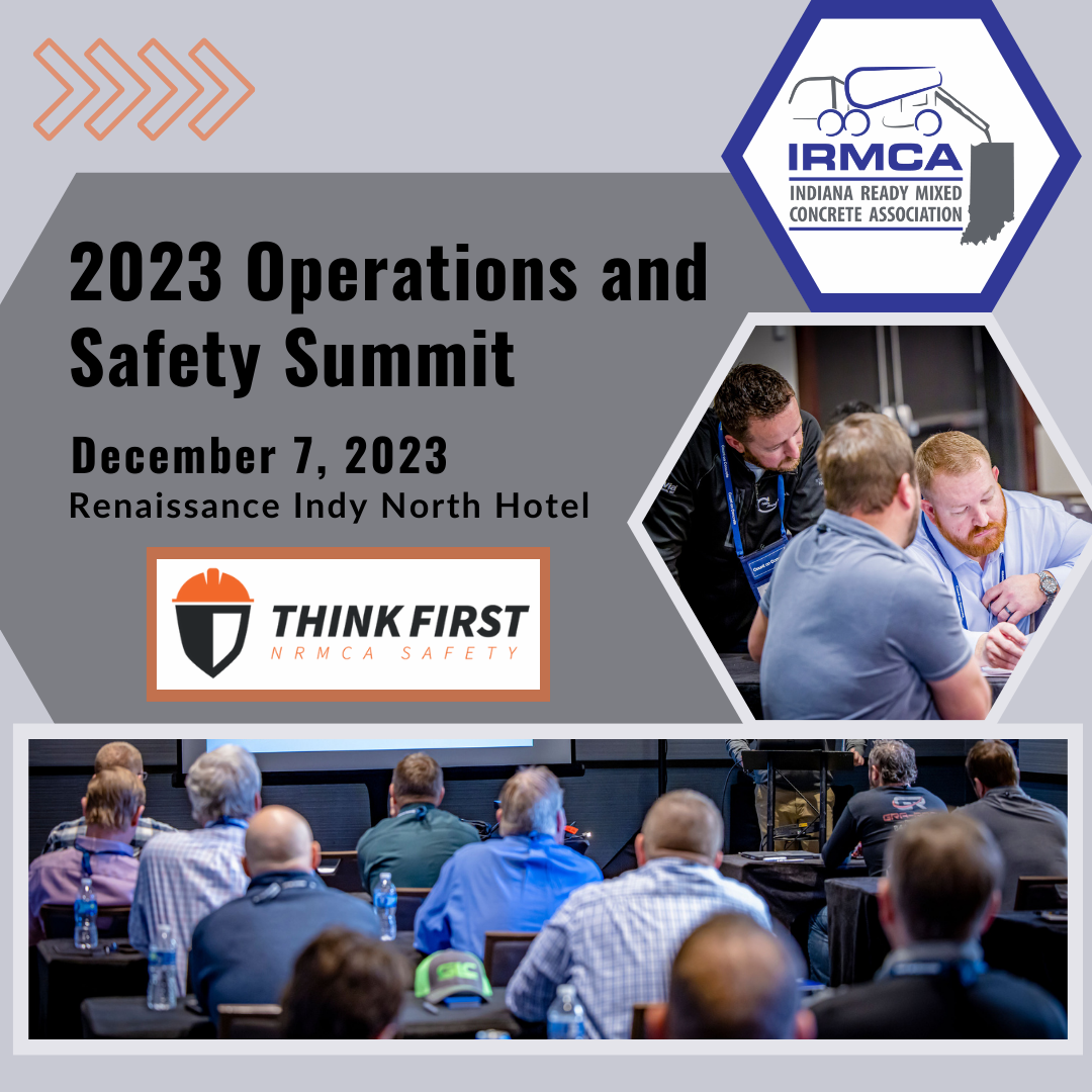 IRMCA Operations & Safety Summit 2023 | December 7 | Indianapolis North Hotel | Indiana Ready Mixed Concrete Association