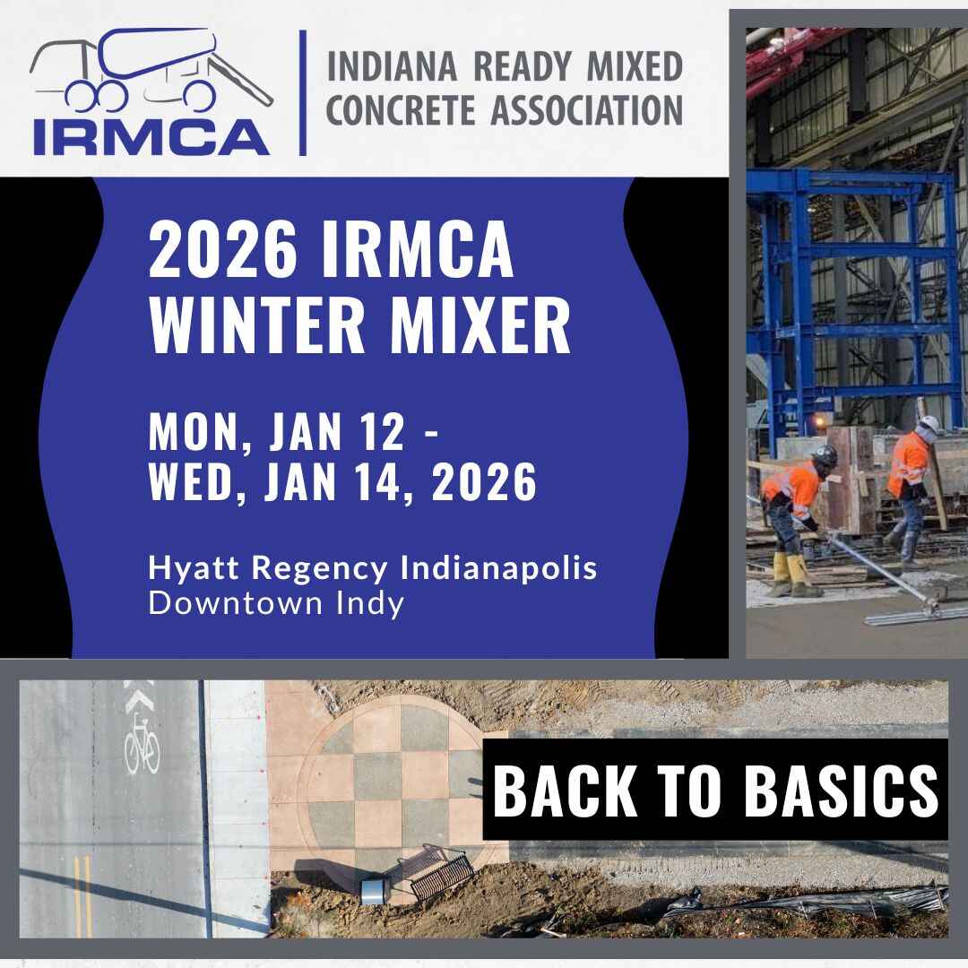 Save the date for the premier Ready Mix Concrete Short Course with the Hoosier State, IRMCA. We're going 